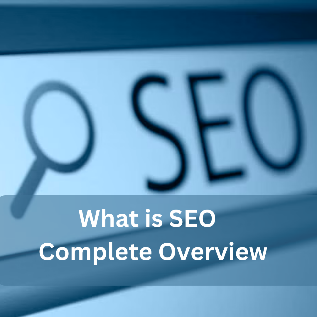 What is SEO | Complete Overview