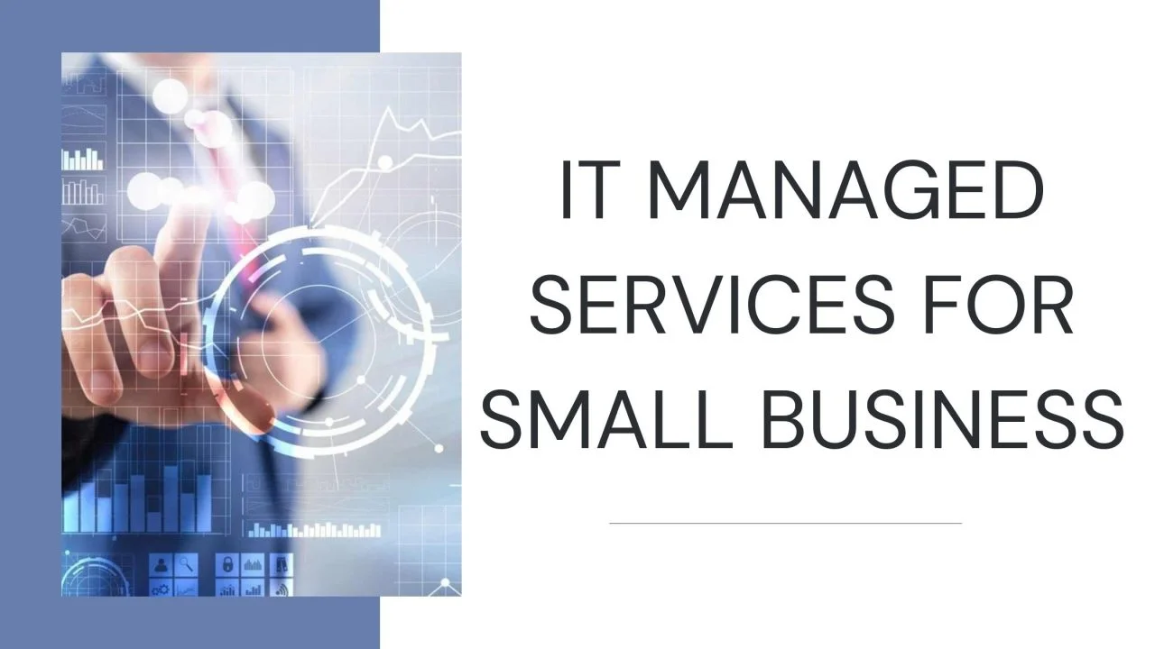 Managed IT Services for Small Businesses